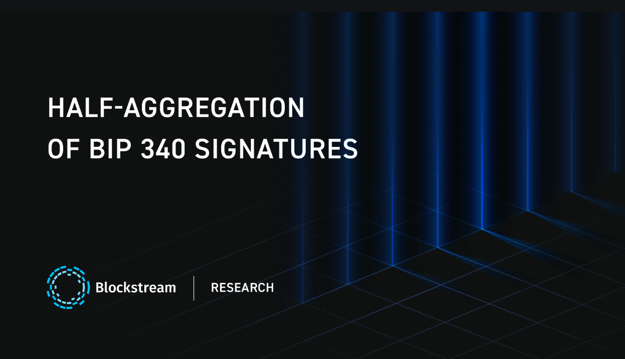 Issue #1236: Blockstream has made some progress on signature aggregation research