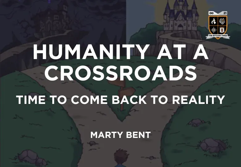 Humanity at a Crossroads