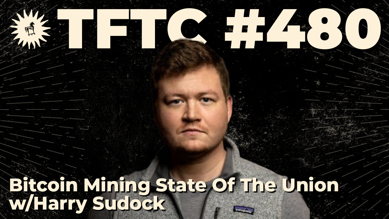 Bitcoin Mining State Of The Union | Harry Sudock